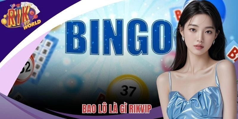 Bao Lô Là Gì? Khái Niệm Cơ Bản Cho Người Mới Tham Gia