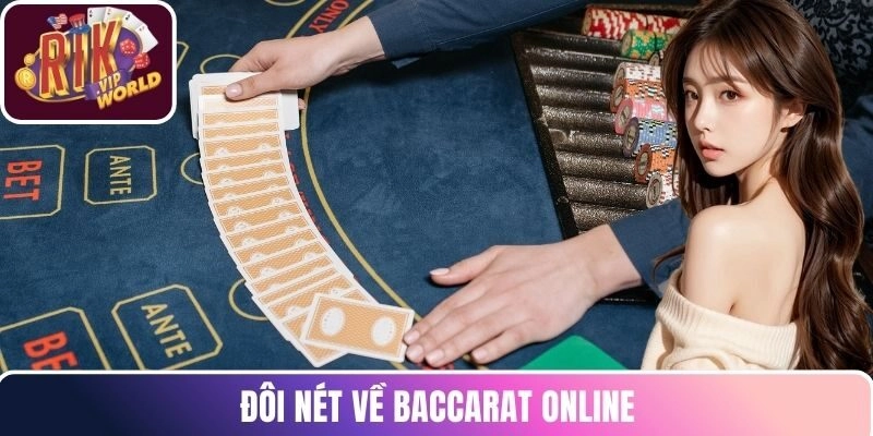 Đôi nét về Baccarat online